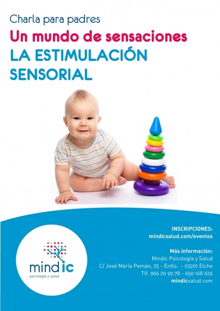 Un Mundo De Sensaciones: La Estimulación Sensorial | Mindic